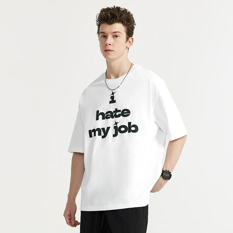 "I Hate My Job" - Loose Fit T-shirt