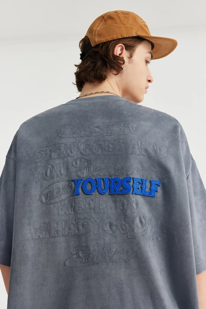 "Yourself" - Suede Embroided Oversized T-shirt, summer men's tshirt, casual tshirt